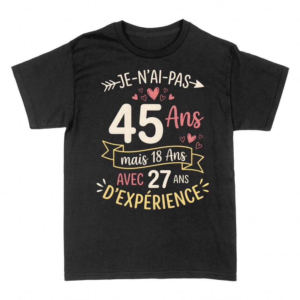 T-shirts: 65 ans mais 18 ans avec 47 ans d'exp&eacute;rience