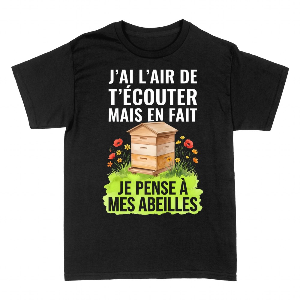 T-shirts: Je pense &agrave; mes abeilles, humour apiculteur