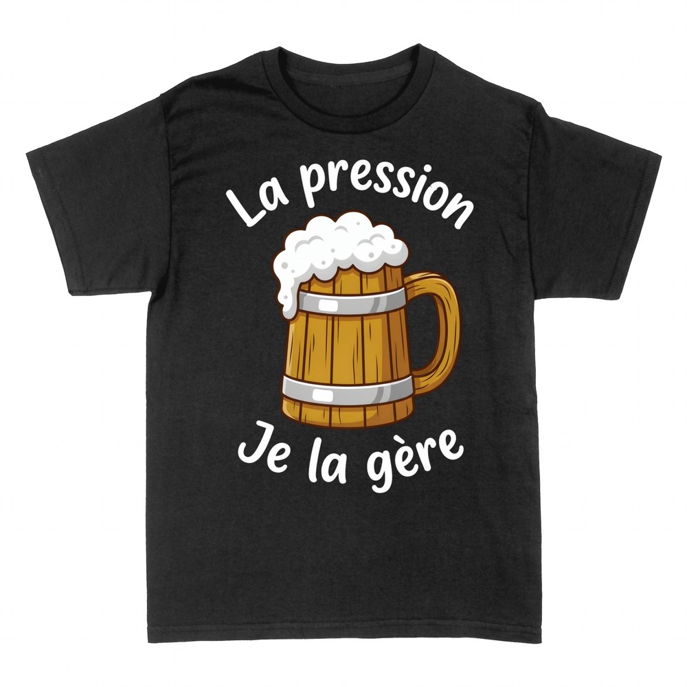 T-shirts: La pression je la g&egrave;re