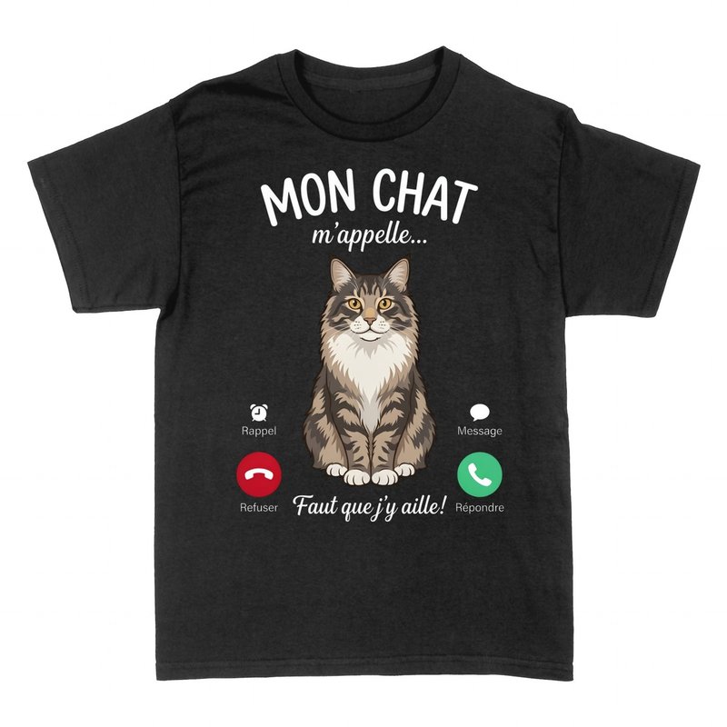 T-shirts: Mon chat m'appelle, faut que j'y aille