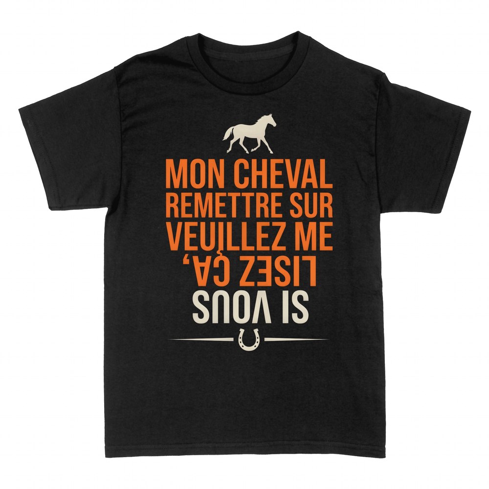 T-shirts: Si vous lisez &ccedil;a, remettez-moi sur mon cheval