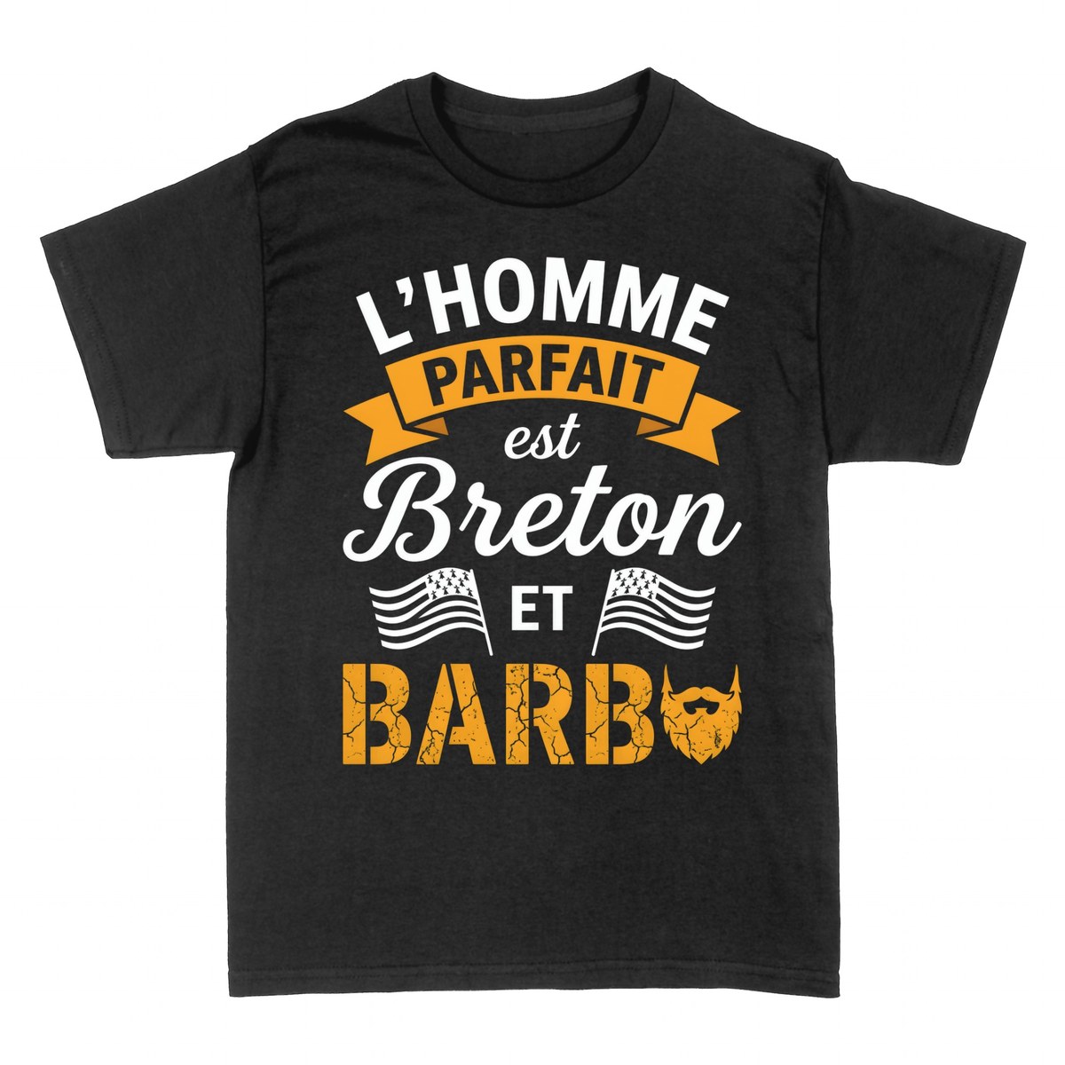 T-shirts: L'Homme Parfait est Breton et Barbu