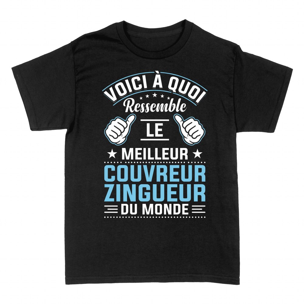 T-shirts: Meilleur Couvreur Zingueur du Monde
