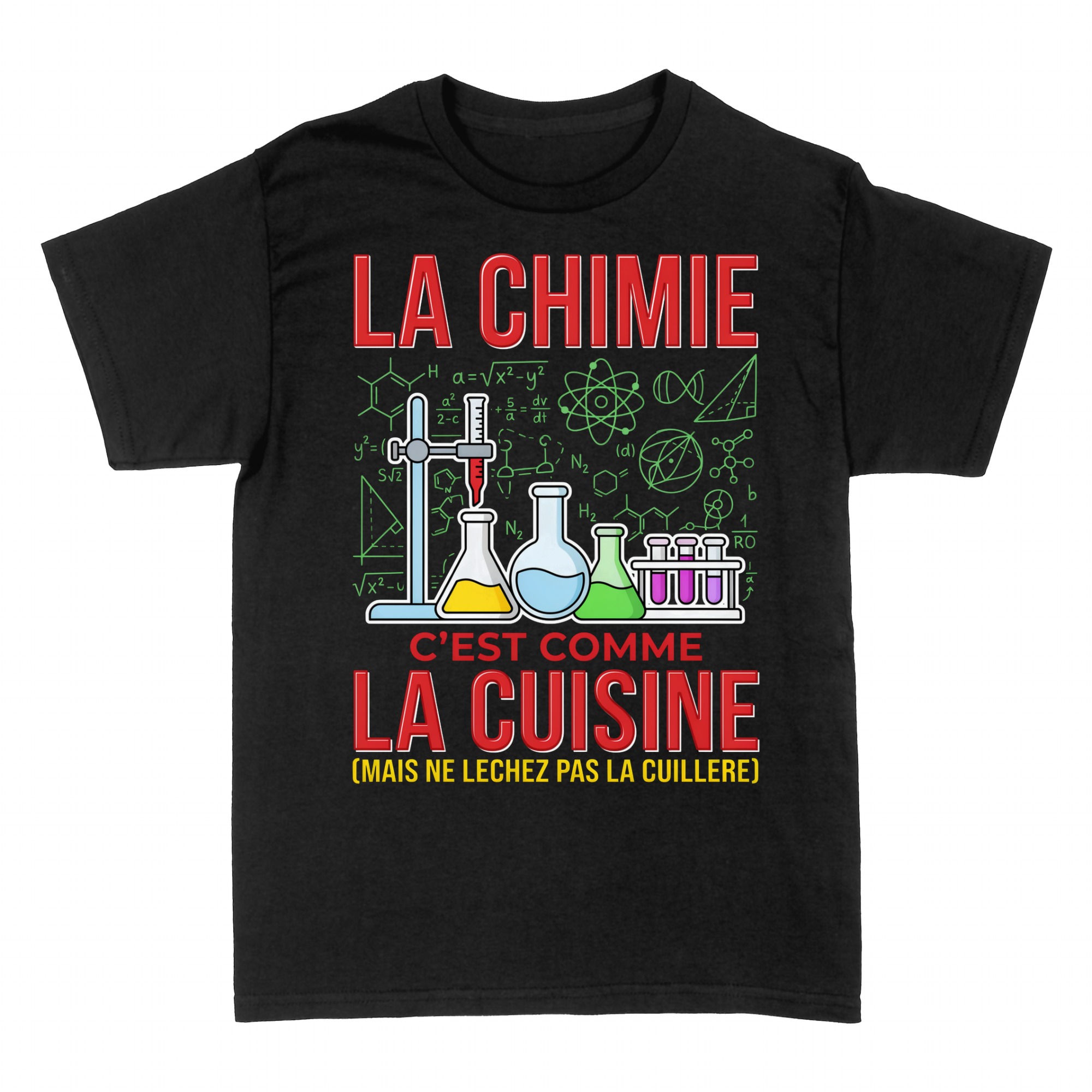 T-shirts: La Chimie C'est Comme la Cuisine