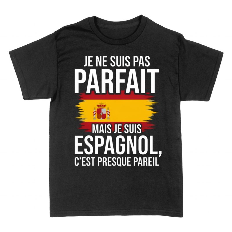 T-shirts: Pas Parfait Mais Espagnol
