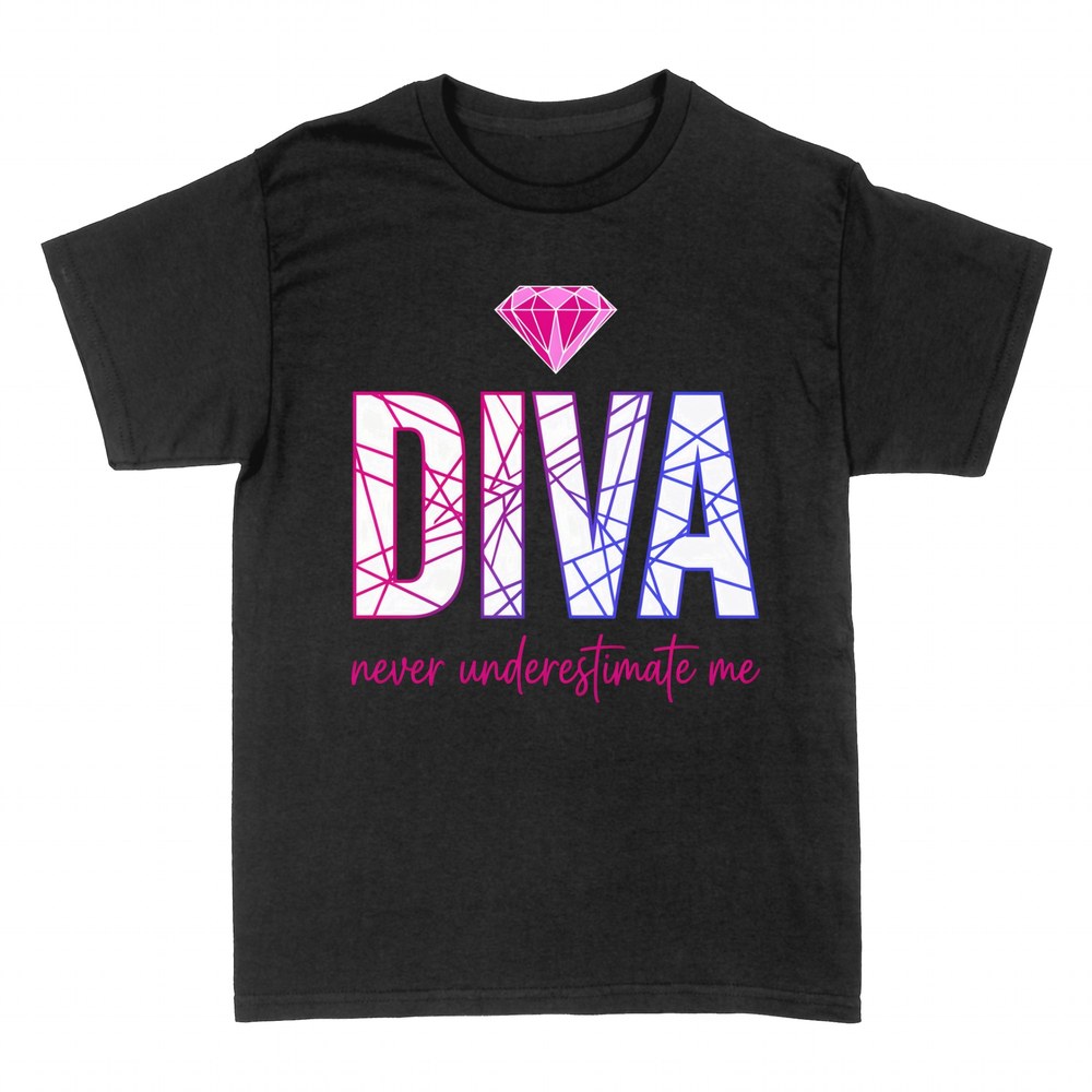 T-shirts: Diva diamant never underestimate me
