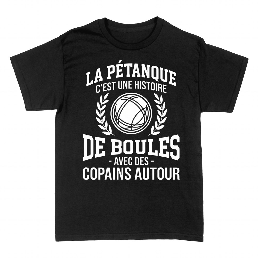 T-shirts: P&eacute;tanque, une histoire de boules
