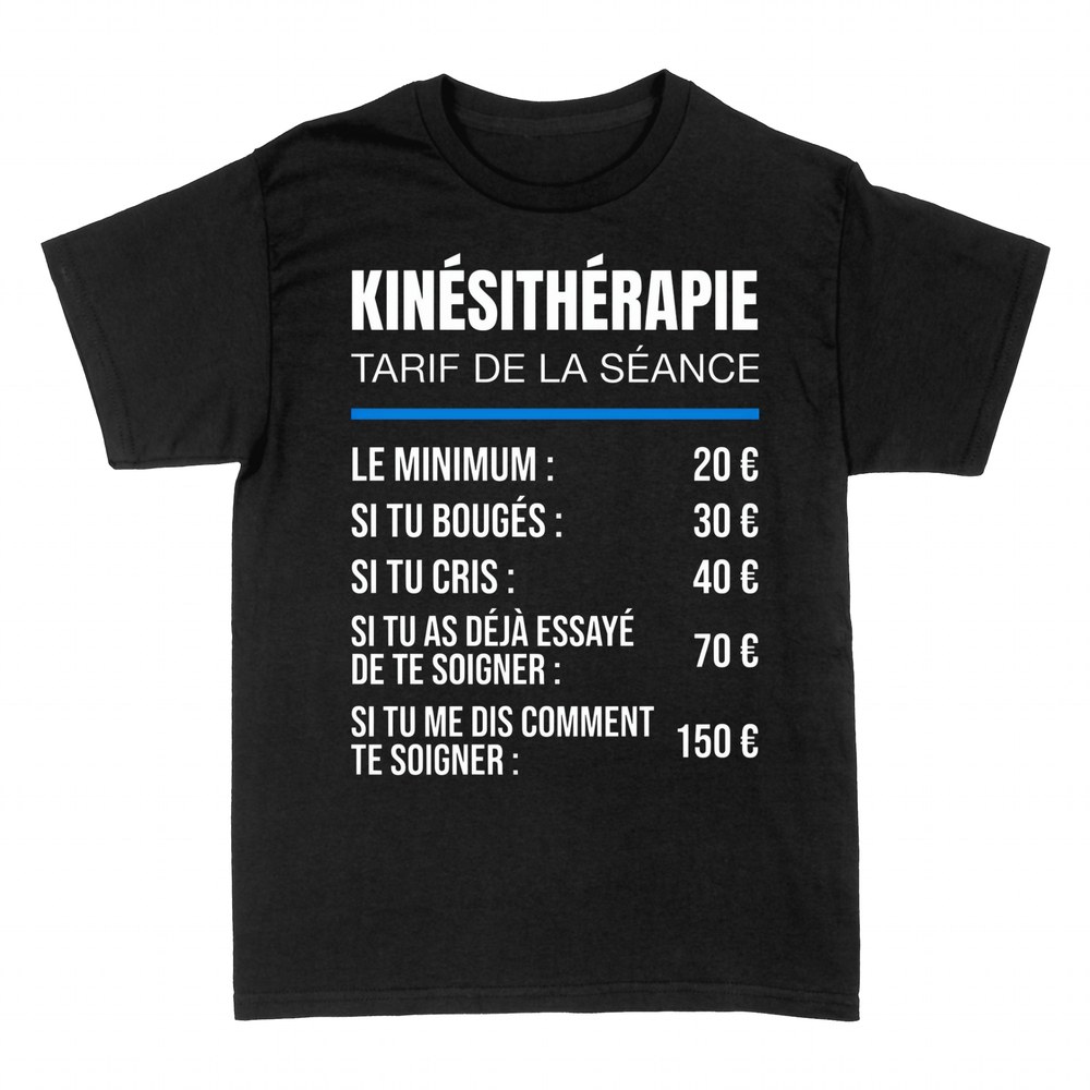 T-shirts: Tarif de S&eacute;ance Kin&eacute; Humour