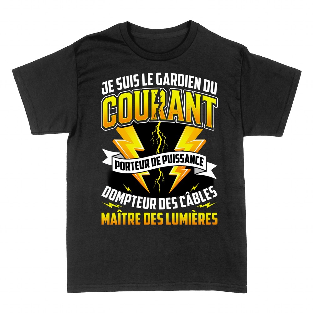 T-shirts: Gardien du Courant - &Eacute;lectricien
