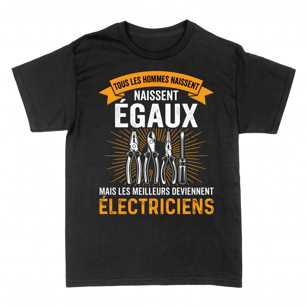 T-shirts: Les Meilleurs Deviennent &Eacute;lectriciens