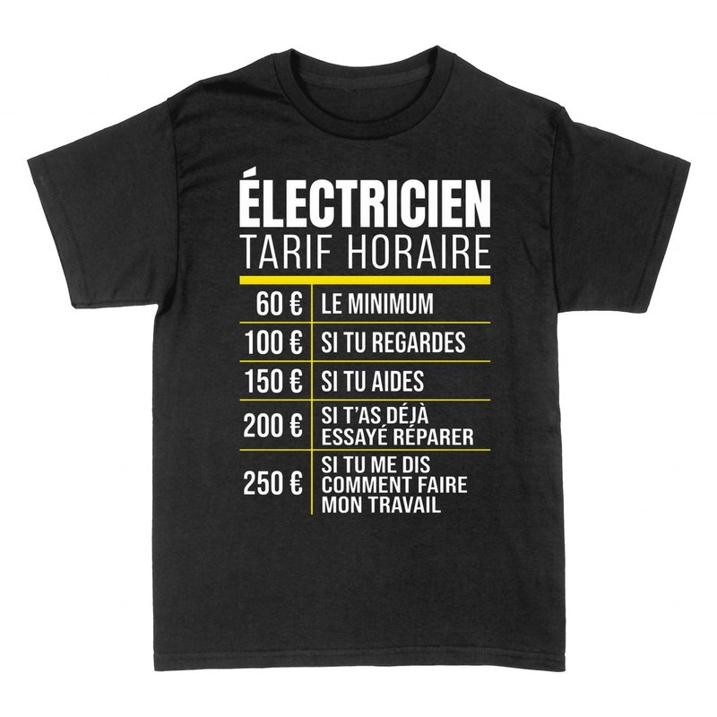 T-shirts: &Eacute;lectricien Tarif Horaire Humour