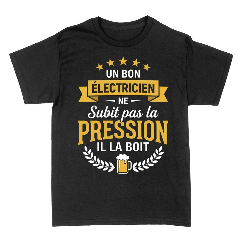 T-shirts: &Eacute;lectricien ne subit pas la pression