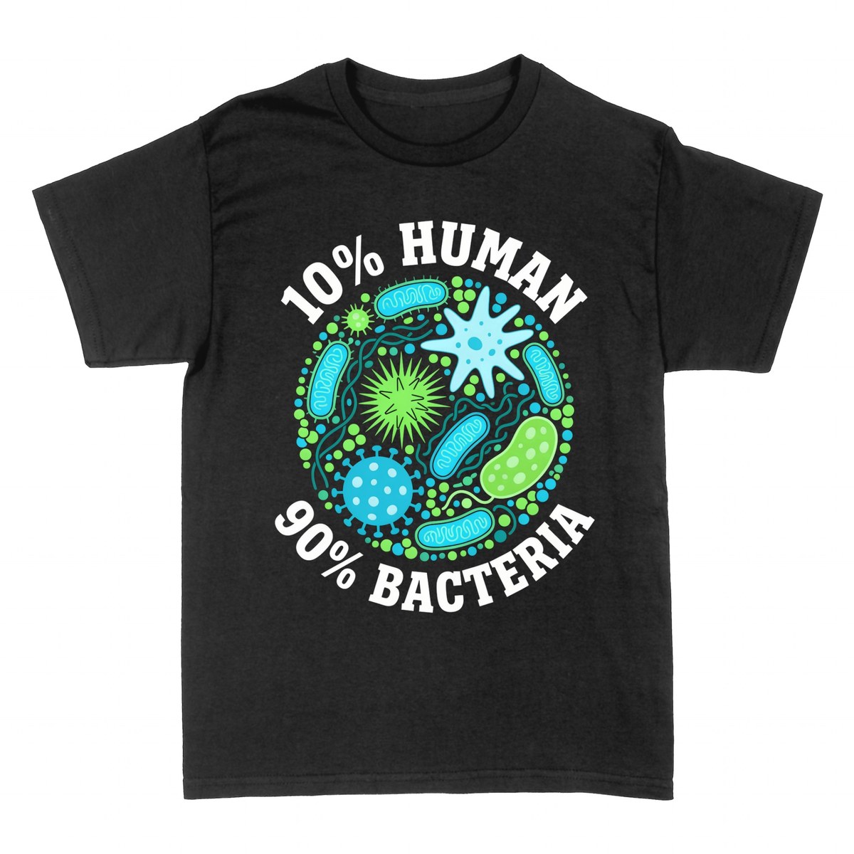 T-shirts: 10% Humain 90% Bact&eacute;ries