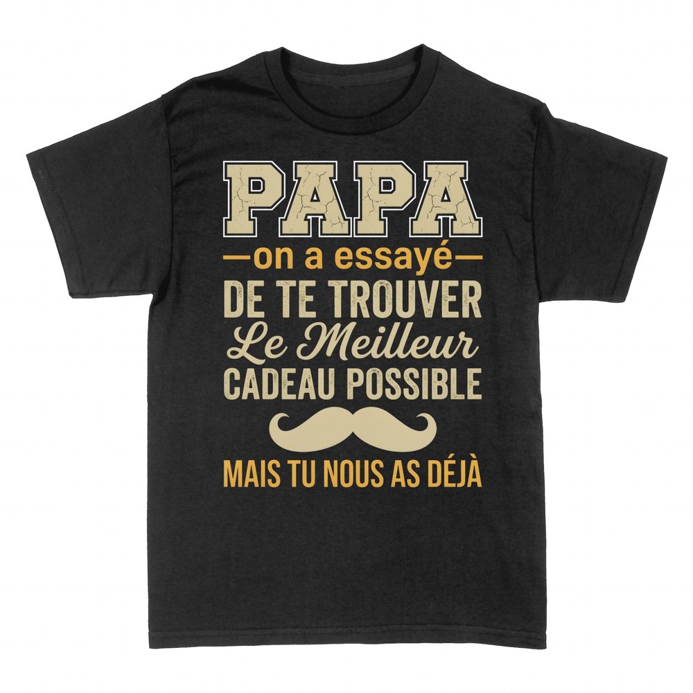 T-shirts: Papa Meilleur Cadeau Possible