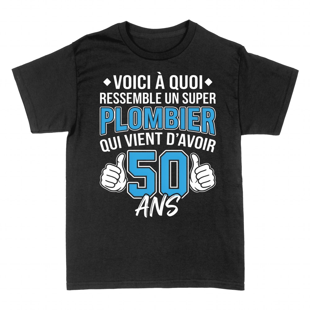 T-shirts: Super Plombier 50 Ans