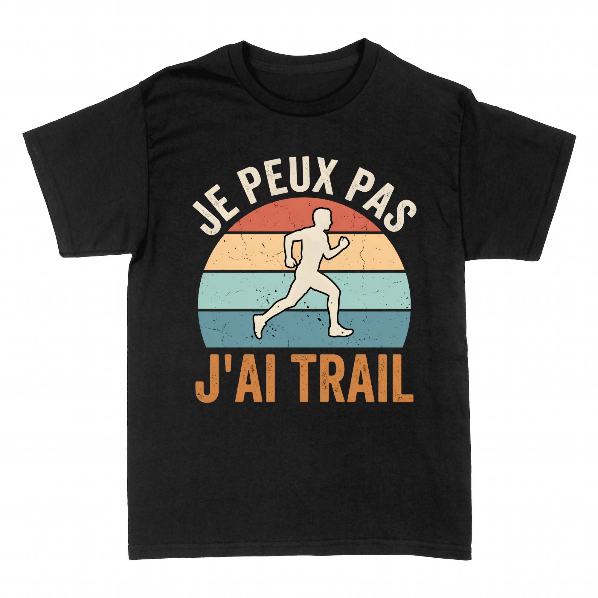 T-shirts: Je peux pas j'ai Trail