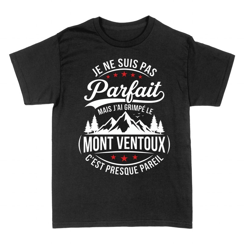 T-shirts: Pas Parfait Mais Mont Ventoux
