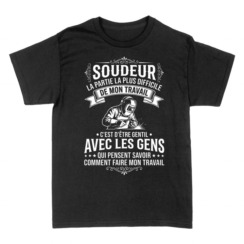 T-shirts: Soudeur le Plus Beau M&eacute;tier