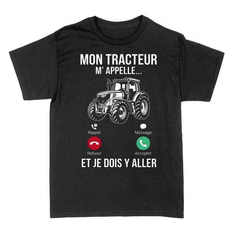 T-shirts: Mon Tracteur M'Appelle - Humour Agricole