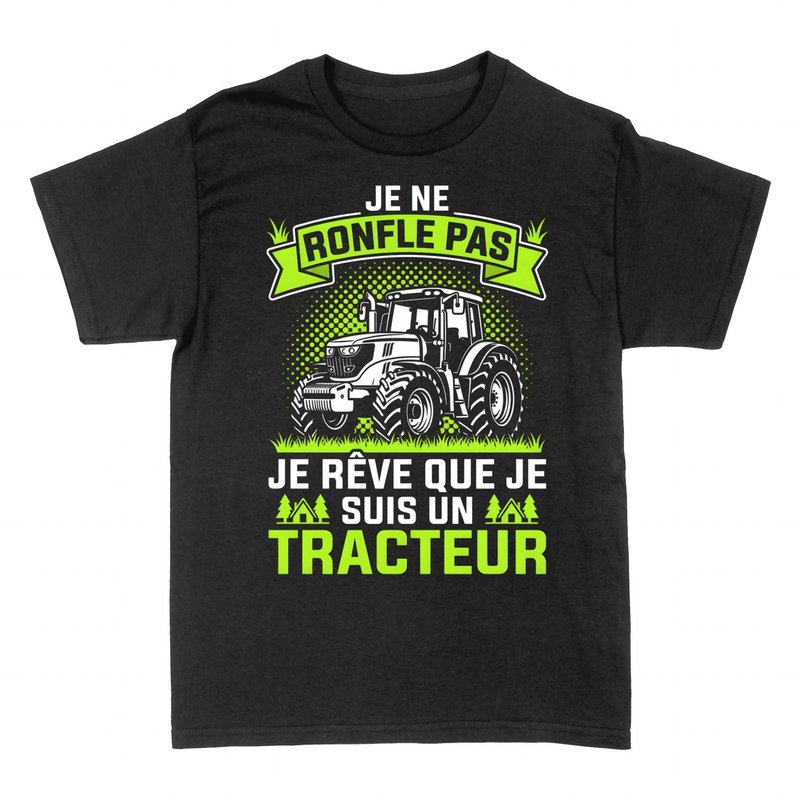 T-shirts: Je r&ecirc;ve que je suis un tracteur