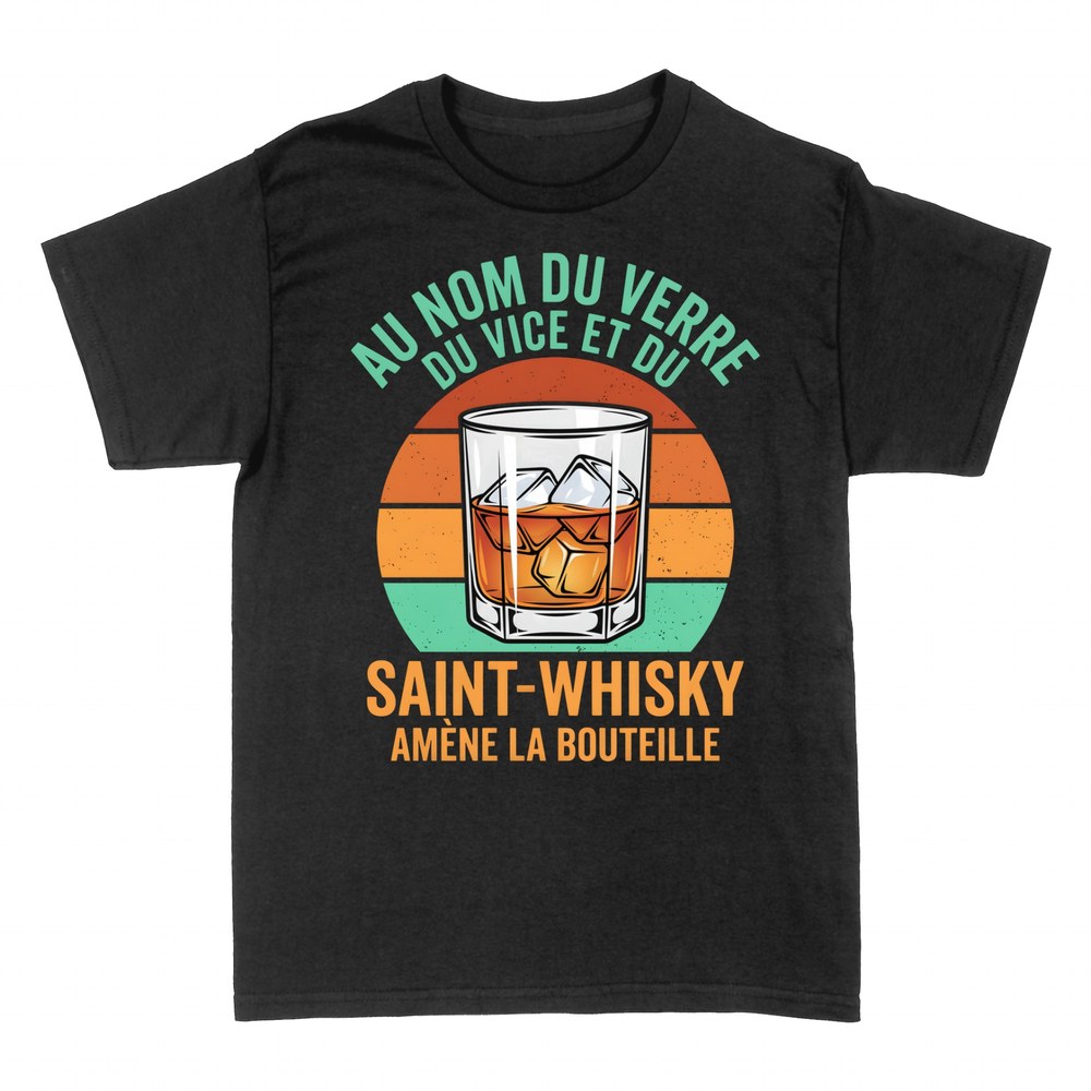 T-shirts: Au Nom du Verre et du Saint-Whisky