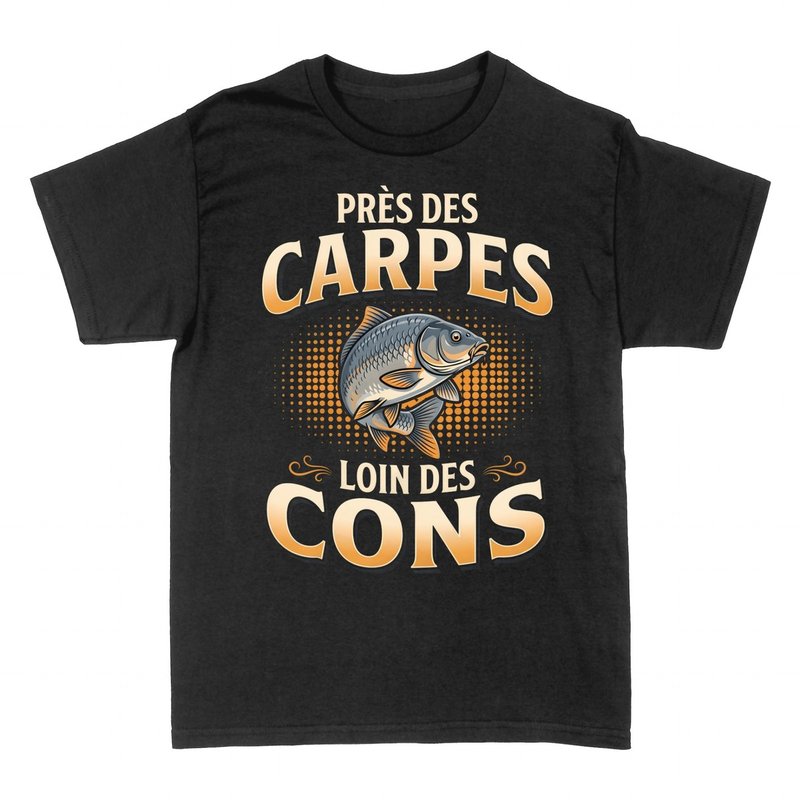 T-shirts: Pr&egrave;s des Carpes, Loin des Cons