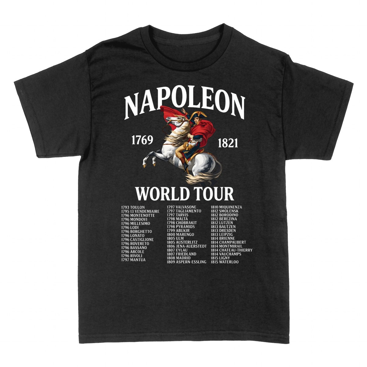T-shirts: Napol&eacute;on Bonaparte World Tour 1769&ndash;1821