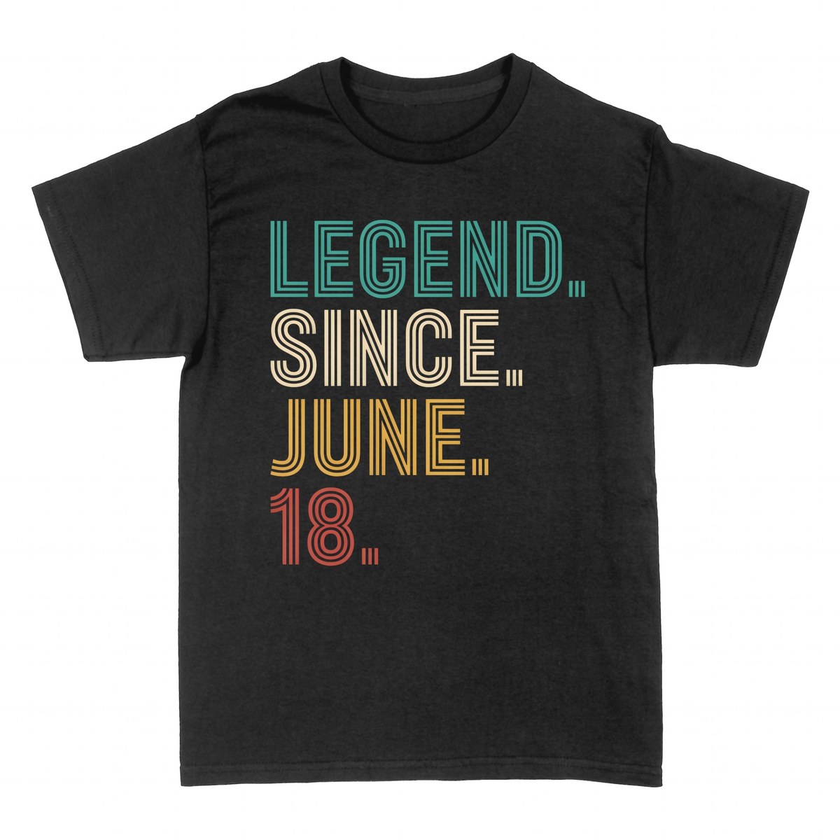T-shirts: L&eacute;gende depuis Juin - 18e Anniversaire