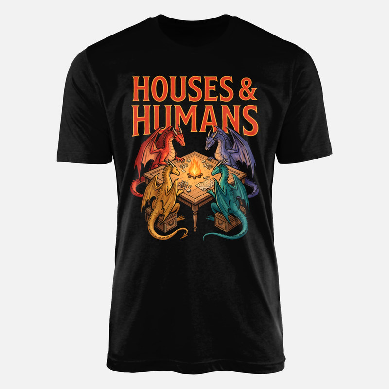 T-shirts: Dragons jouant &agrave; Houses and Humans