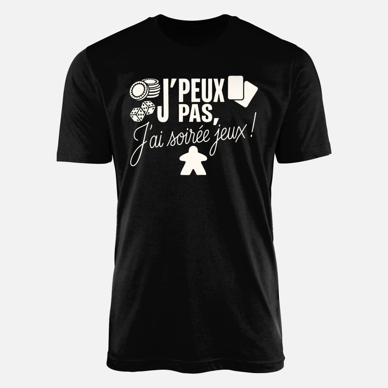 T-shirts: J'peux pas j'ai soir&eacute;e jeux