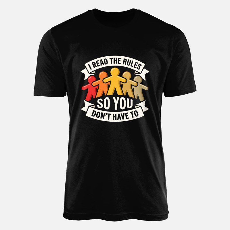 T-shirts: J'ai lu les r&egrave;gles pour vous meeples