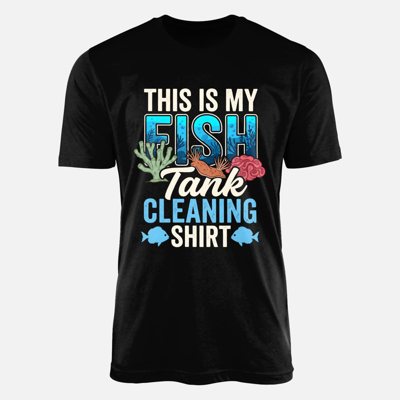 T-shirts: Nettoyage d'aquarium et poissons