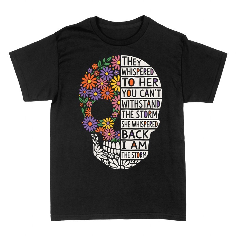 T-shirts: Cr&acirc;ne floral I am the storm