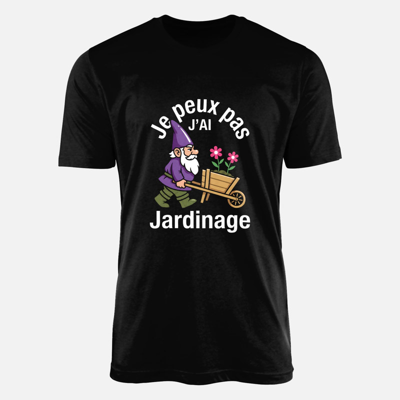 T-shirts: Je peux pas j'ai jardinage avec nain