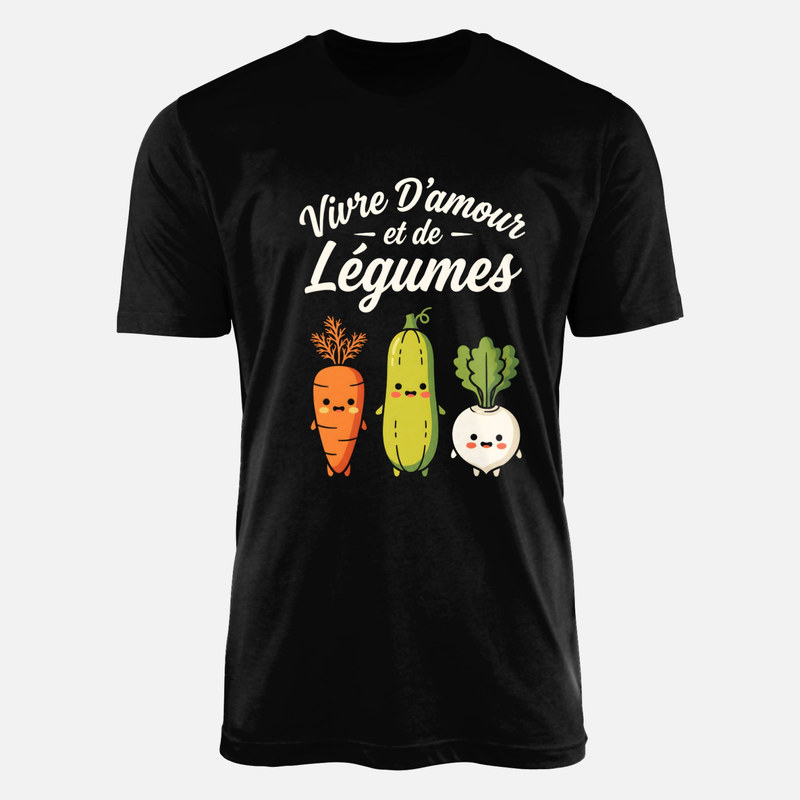 T-shirts: Vivre d'amour et de l&eacute;gumes