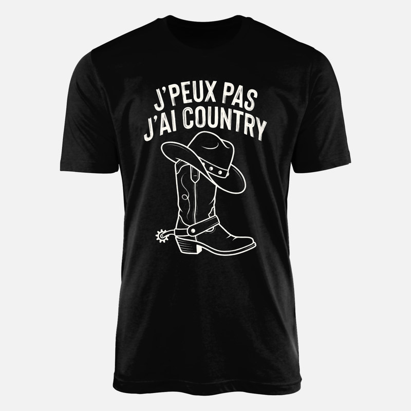 T-shirts: J'peux pas j'ai country botte chapeau