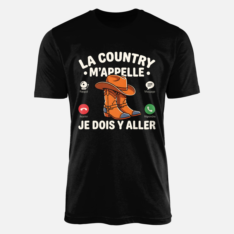 T-shirts: La country m'appelle je dois y aller