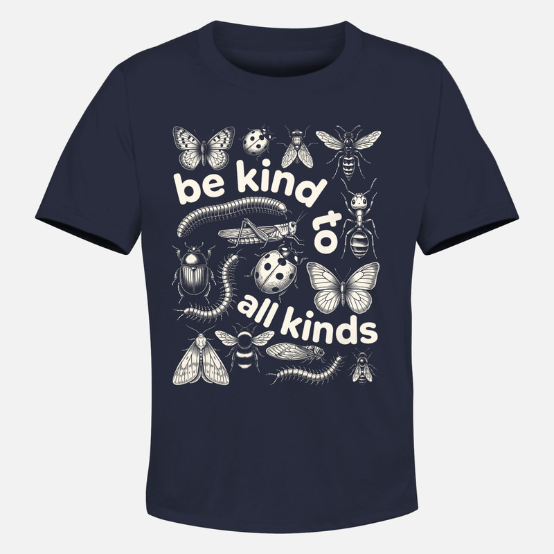T-shirts: Insectes vari&eacute;s Be Kind To All Kinds