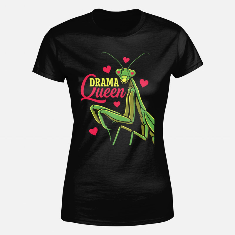 T-shirts: Mante religieuse drama queen