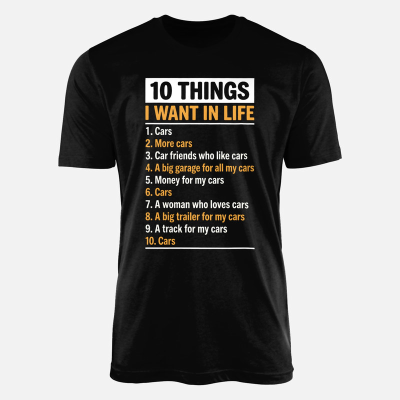 T-shirts: 10 choses que je veux dans la vie voitures