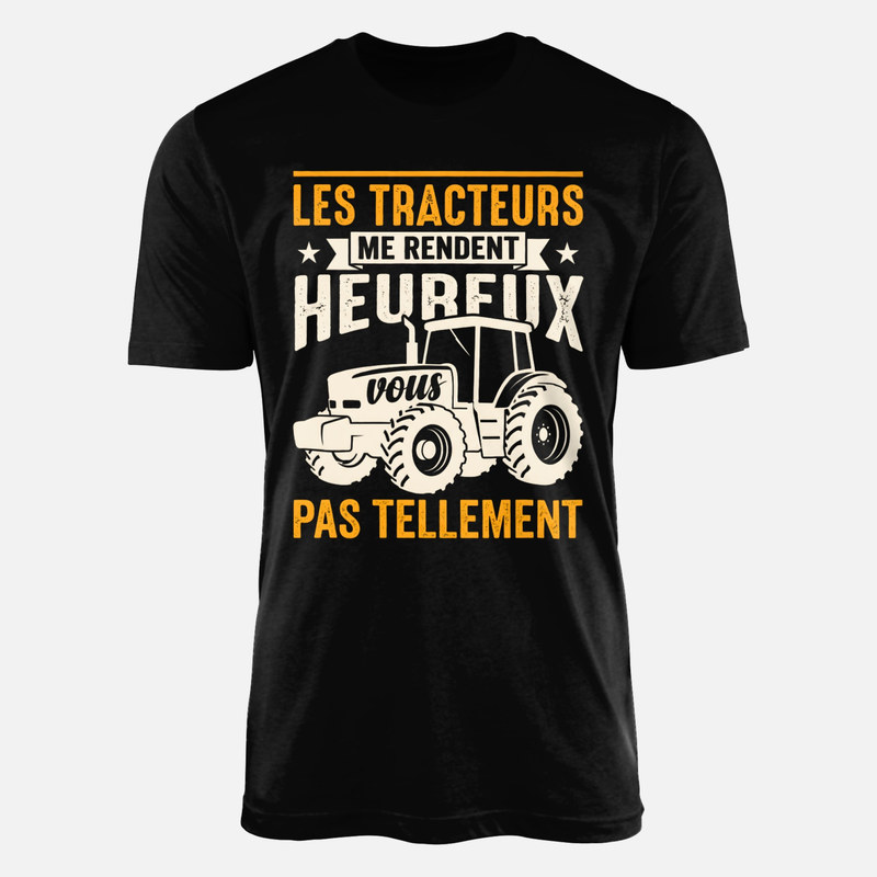 T-shirts: Les tracteurs me rendent heureux
