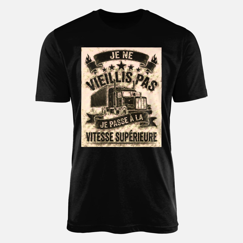T-shirts: Je ne vieillis pas je passe &agrave; la vitesse sup