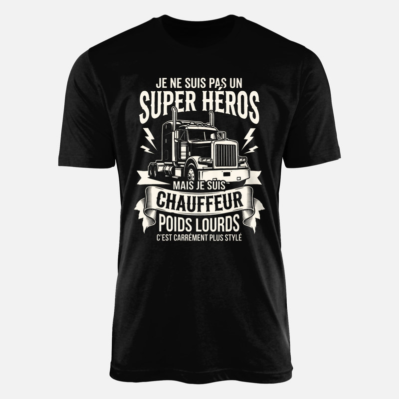 T-shirts: Chauffeur poids lourds plus styl&eacute;