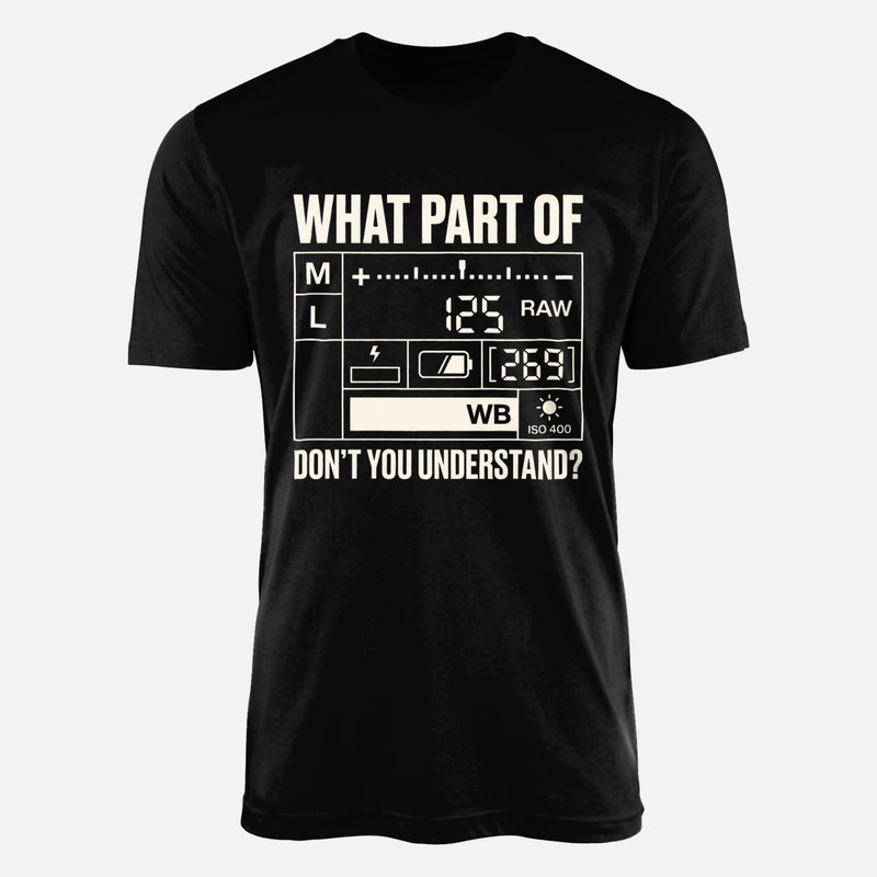 T-shirts: R&eacute;glages photo et humour reflex