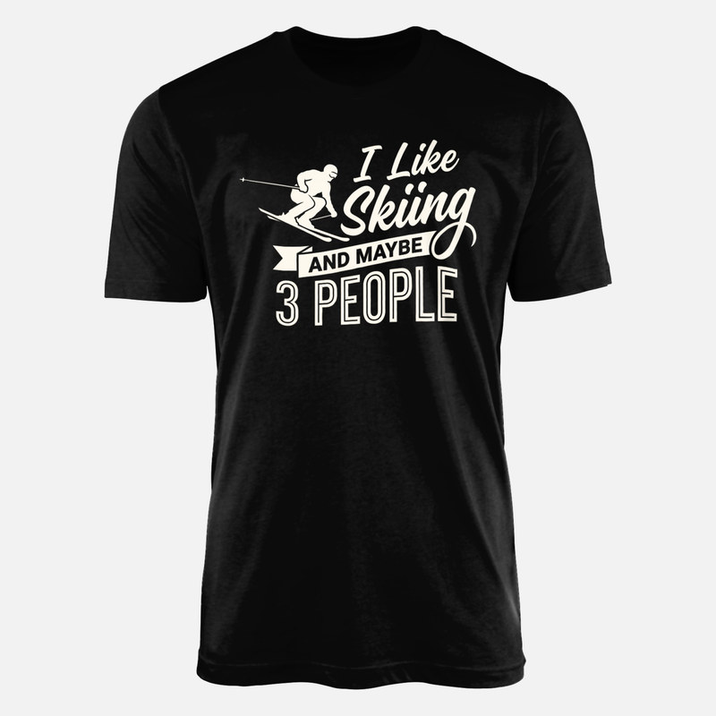 T-shirts: J'aime le ski et peut-&ecirc;tre 3 personnes