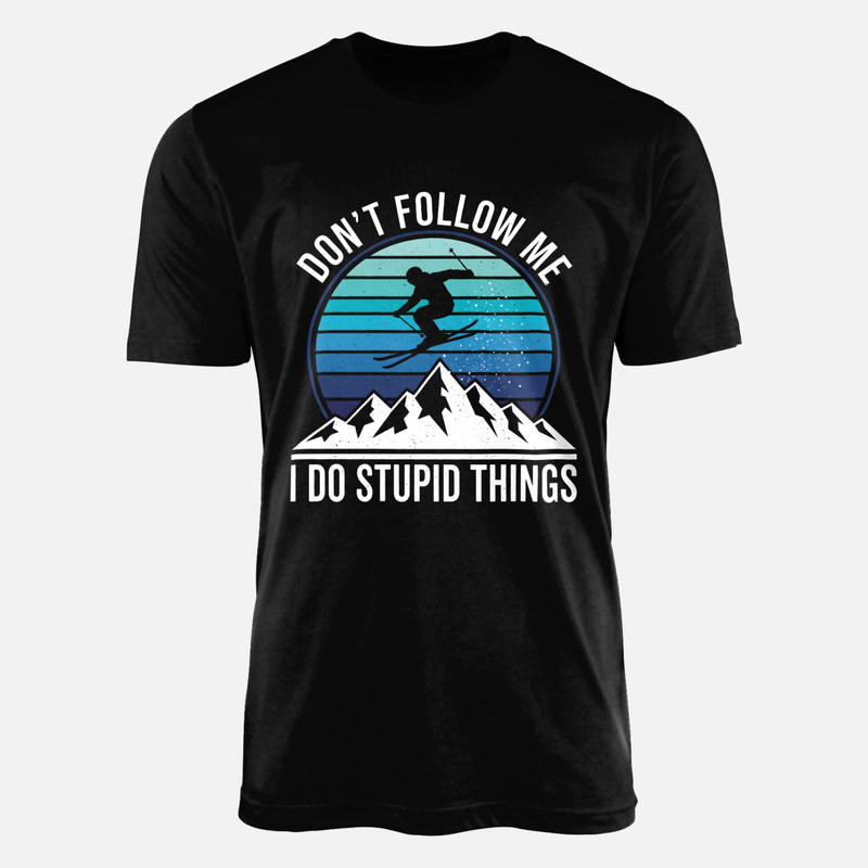 T-shirts: Ne me suivez pas je fais des b&ecirc;tises ski