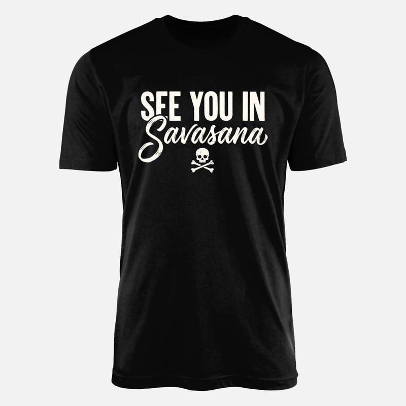 T-shirts: On se voit en Savasana avec cr&acirc;ne