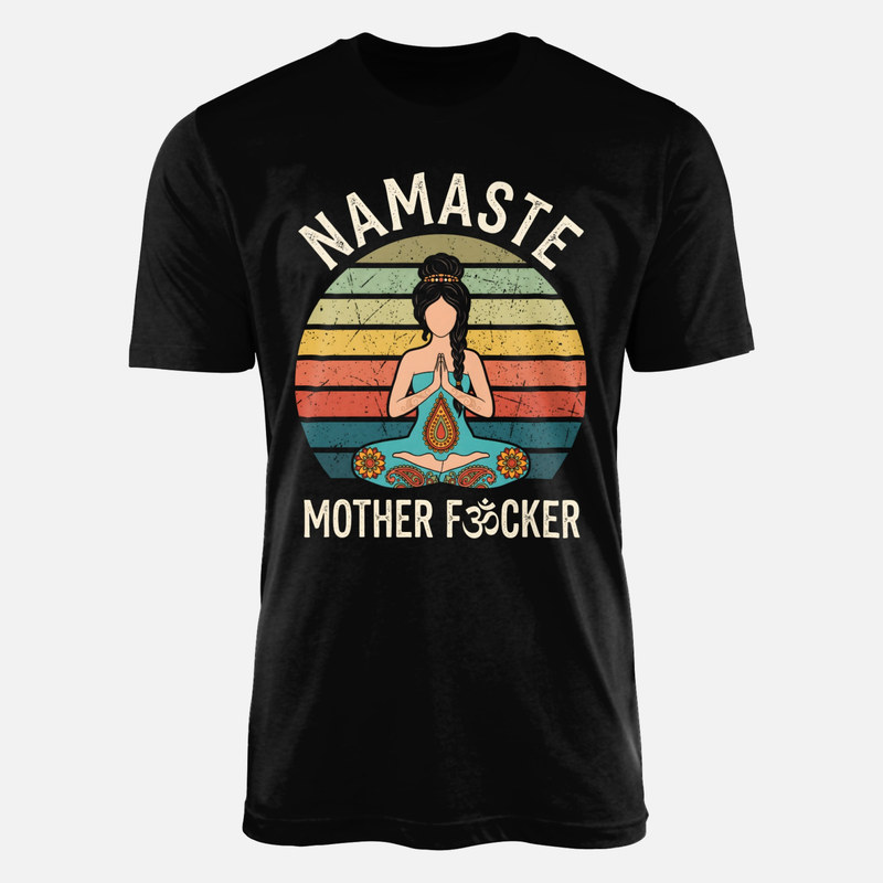T-shirts: M&eacute;ditation Namast&eacute; humour noir