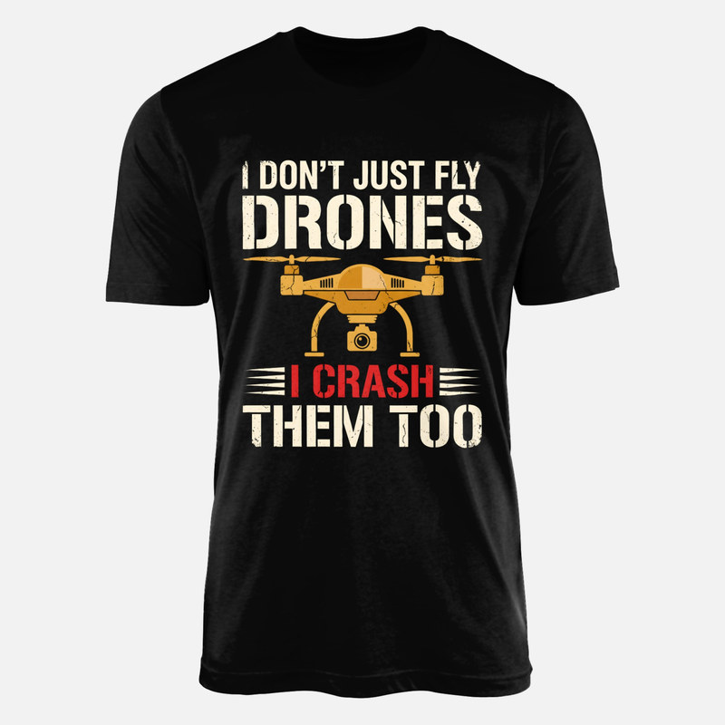 T-shirts: Pilote de drone je vole et je crashe