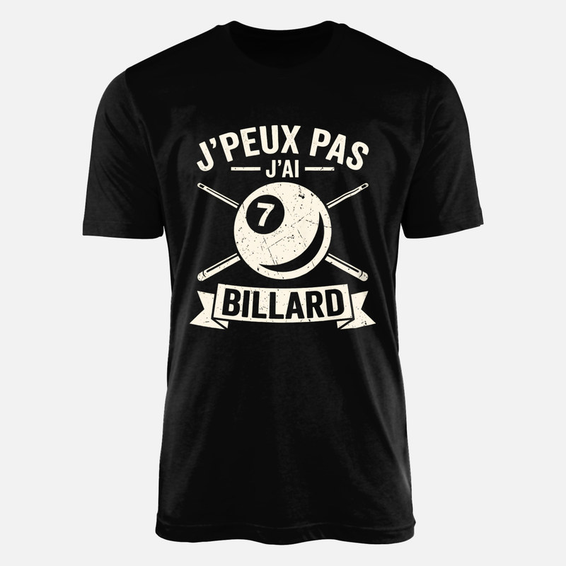 T-shirts: J'peux pas j'ai billard